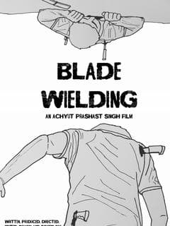 Blade Wielding poster