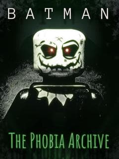 LEGO Batman: The Phobia Archive poster