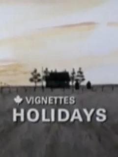 Canada Vignettes: Holidays poster