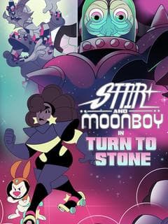 Star and Moonboy in: Turn to Stone poster
