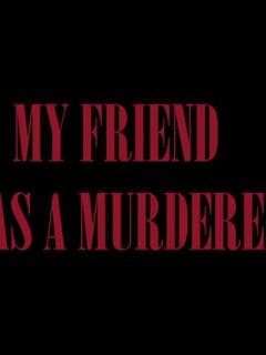 A Brookhaven Story: My Friend Was a Murderer poster