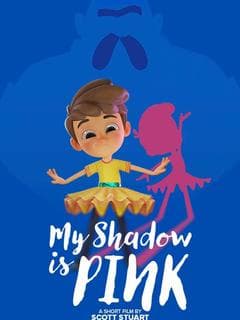 My Shadow Is Pink poster