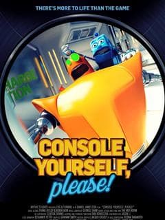 Console yourself, please! poster