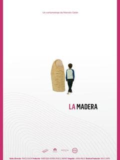 La Madera poster