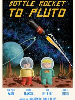 Bottle Rocket to Pluto poster