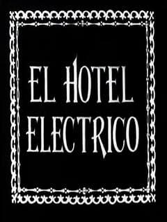 El hotel eléctrico poster