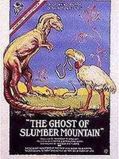 The Ghost of Slumber Mountain poster