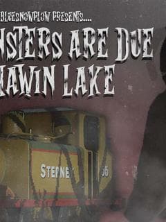 Part II: The Monsters are Due at Hawin Lake poster