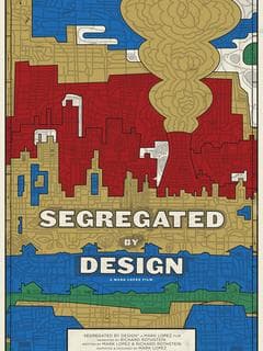 Segregated By Design poster