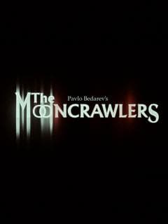 The Mooncrawlers poster