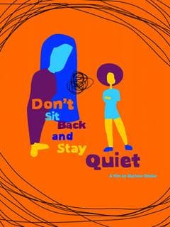 Don't Sit Back and Stay Quiet poster